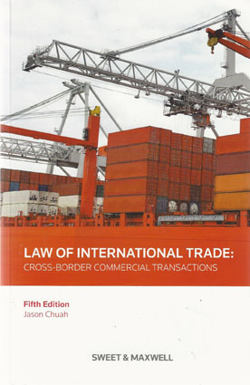Law of International Trade: Cross-Border Commercial Transactions (South Asian Edition)